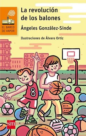 REVOLUCION DE LOS BALONES, LA (BV NARANJA 245) [RUSTICA] | GONZALEZ-SINDE, ANGELES | Akira Comics  - libreria donde comprar comics, juegos y libros online