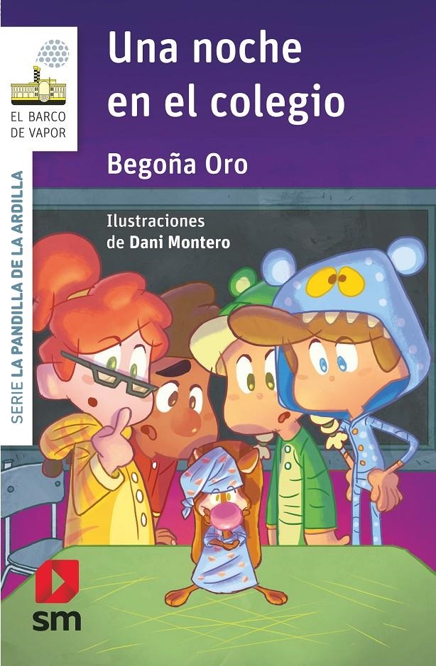 PANDILLA DE LA ARDILLA, LA Nº17: UNA NOCHE EN EL COLEGIO [RUSTICA] | ORO, BEGOÑA | Akira Comics  - libreria donde comprar comics, juegos y libros online
