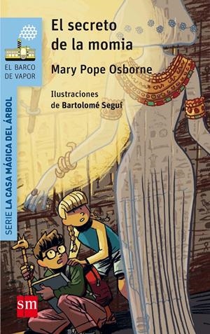 CASA MAGICA, LA Nº03: EL SECRETO DE LA MOMIA (BV AZUL) [RUSTICA] | OSBORNE, MARY POPE | Akira Comics  - libreria donde comprar comics, juegos y libros online