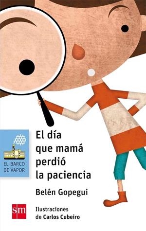 DIA QUE MAMA PERDIO LA PACIENCIA, EL (BV AZUL 150) [RUSTICA] | GOPEGUI, BELEN | Akira Comics  - libreria donde comprar comics, juegos y libros online