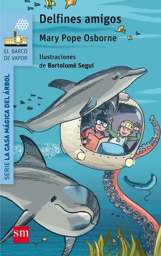 CASA MAGICA, LA Nº09: DELFINES AMIGOS (BV AZUL) [RUSTICA] | OSBORNE, MARY POPE | Akira Comics  - libreria donde comprar comics, juegos y libros online