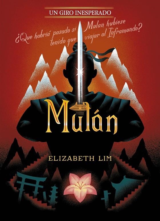 MULAN (UN GIRO INESPERADO) [RUSTICA] | DISNEY/ LIM, ELIZABETH | Akira Comics  - libreria donde comprar comics, juegos y libros online