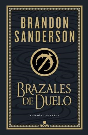MISTBORN: BRAZALES DE DUELO (NACIDOS DE LA BRUMA 6) (WAX & WAYNE 3) (EDICION ILUSTRADA) [CARTONE] | SANDERSON, BRANDON | Akira Comics  - libreria donde comprar comics, juegos y libros online