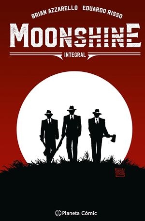 MOONSHINE (EDICION INTEGRAL) [CARTONE] | AZZARELLO, BRIAN / RISSO, EDUARDO | Akira Comics  - libreria donde comprar comics, juegos y libros online