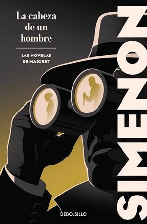 CABEZA DE UN HOMBRE, LA (LAS NOVELAS DE MAIGRET) [BOLSILLO] | SIMENON, GEORGES | Akira Comics  - libreria donde comprar comics, juegos y libros online