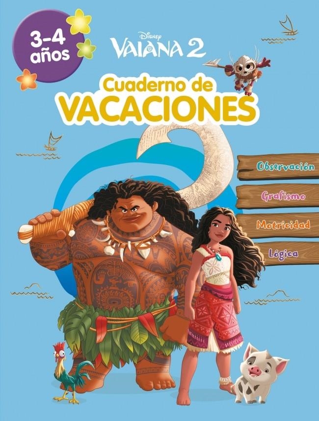 DISNEY CUADERNO DE VACACIONES: VAIANA 2 (3-4 AÑOS) [RUSTICA] | Akira Comics  - libreria donde comprar comics, juegos y libros online