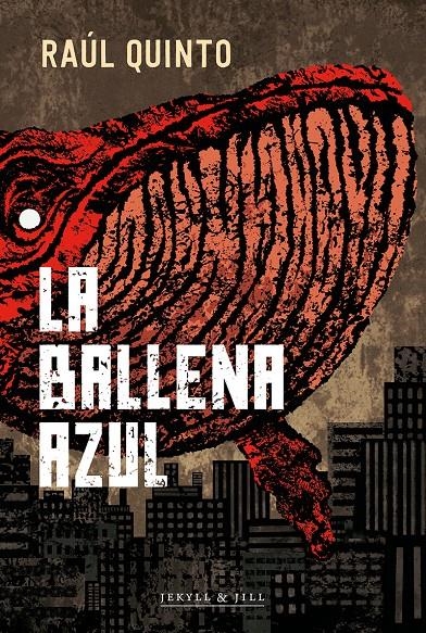 BALLENA AZUL, LA [RUSTICA] | QUINTO, RAUL | Akira Comics  - libreria donde comprar comics, juegos y libros online