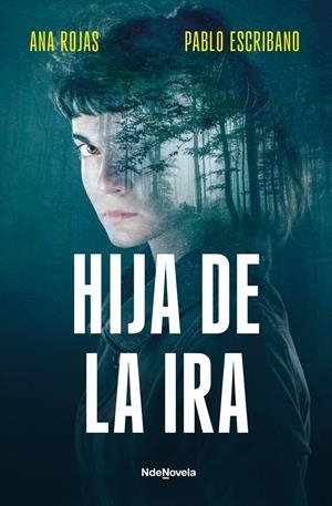 HIJA DE LA IRA [CARTONE] | ROJAS, ANA / ESCRIBANO, PABLO | Akira Comics  - libreria donde comprar comics, juegos y libros online