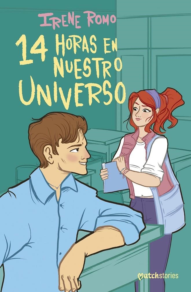 14 HORAS EN NUESTRO UNIVERSO [RUSTICA] | ROMO, IRENE | Akira Comics  - libreria donde comprar comics, juegos y libros online