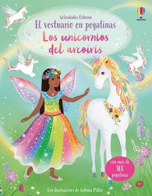 UNICORNIOS DEL ARCOIRIS, LOS (EL VESTUARIO EN PEGATINAS) [RUSTICA] | WATT, FIONA / MILLER, ANTONIA | Akira Comics  - libreria donde comprar comics, juegos y libros online