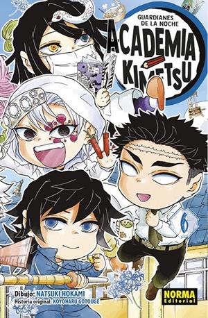 GUARDIANES DE LA NOCHE: ACADEMIA KIMETSU Nº06 [RUSTICA] | GOTOUGE, KOYOHARU | Akira Comics  - libreria donde comprar comics, juegos y libros online