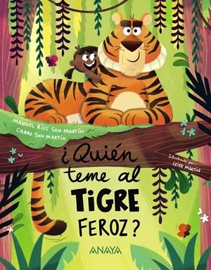 QUIEN TEME AL TIGRE FEROZ? [CARTONE] | RIOS SAN MARTÍN, MANUEL / SAN MARTIN, CHARO | Akira Comics  - libreria donde comprar comics, juegos y libros online