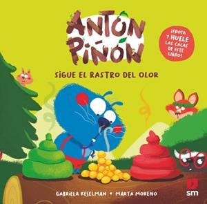 ANTON PIÑON: SIGUE EL RASTRO DEL OLOR [CARTONE] | KESELMAN, GABRIELA / MORENO, MARTA | Akira Comics  - libreria donde comprar comics, juegos y libros online