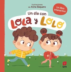 LOLA Y LOLO: UN DIA CON LOLA Y LOLO [CARTONE] | TELLECHEA, TERESA / BAQUERO, ANNA | Akira Comics  - libreria donde comprar comics, juegos y libros online