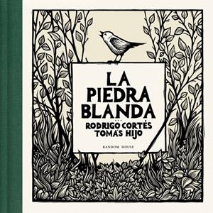 PIEDRA BLANDA, LA [CARTONE] | CORTES, RODRIGO / HIJO, TOMAS | Akira Comics  - libreria donde comprar comics, juegos y libros online