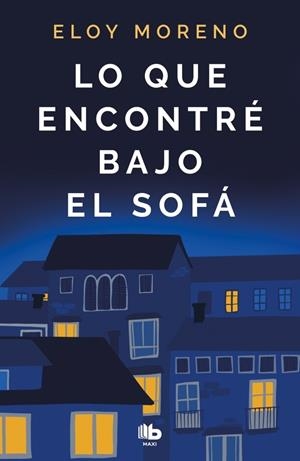 LO QUE ENCONTRE BAJO EL SOFA [BOLSILLO] | MORENO, ELOY | Akira Comics  - libreria donde comprar comics, juegos y libros online