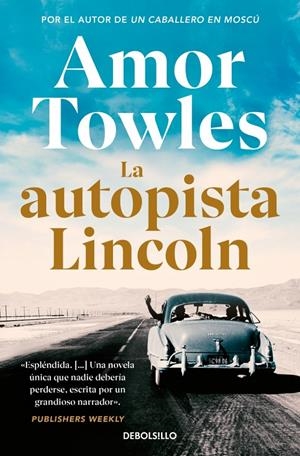 AUTOPISTA LINCOLN, LA [BOLSILLO] | TOWLES, AMOR | Akira Comics  - libreria donde comprar comics, juegos y libros online