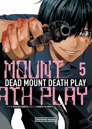 DEAD MOUNT DEATH PLAY Nº05 [RUSTICA] | NARITA, RYOHGO / FUJIMOTO, SHINTA | Akira Comics  - libreria donde comprar comics, juegos y libros online