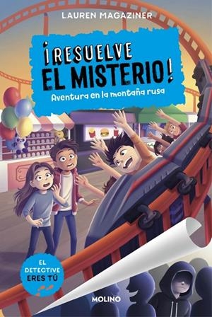 RESUELVE EL MISTERIO! Nº08: AVENTURA EN LA MONTAÑA RUSA [CARTONE] | MAGAZINER, LAUREN | Akira Comics  - libreria donde comprar comics, juegos y libros online
