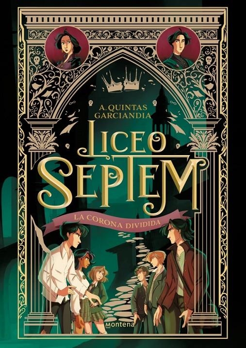LICEO SEPTEM Nº03: LA CORONA DIVIDIDA [CARTONE] | QUINTAS GARCIANDIA, ALBA | Akira Comics  - libreria donde comprar comics, juegos y libros online