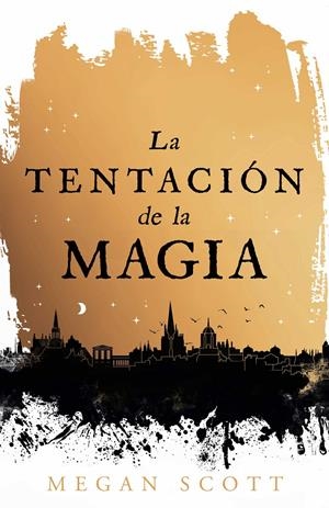TENTACION DE LA MAGIA, LA (EMPYREAL 1) [RUSTICA] | SCOTT, MEGAN | Akira Comics  - libreria donde comprar comics, juegos y libros online