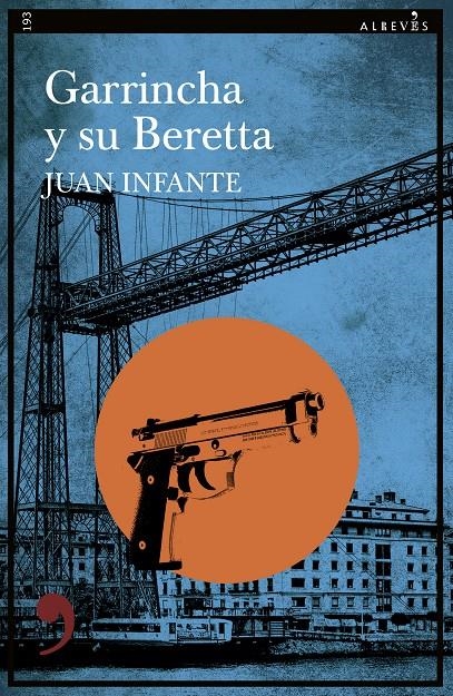 GARRINCHA Y SU BERETTA [RUSTICA] | INFANTE, JUAN | Akira Comics  - libreria donde comprar comics, juegos y libros online