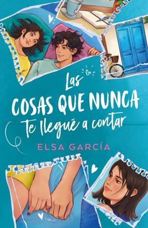 COSAS QUE NUNCA TE LLEGUE A CONTAR, LAS [RUSTICA] | ELSA GARCIA | Akira Comics  - libreria donde comprar comics, juegos y libros online