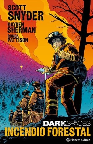 DARK SPACES: INCENDIO FORESTAL [CARTONE] | SNYDER, SCOTT | Akira Comics  - libreria donde comprar comics, juegos y libros online