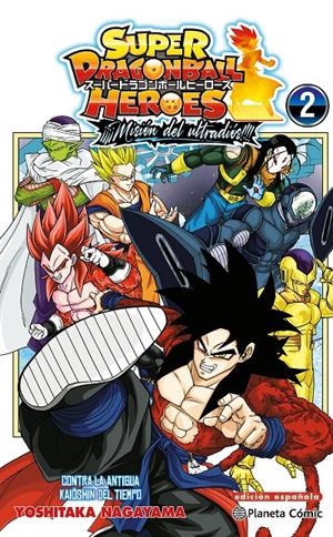 SUPER DRAGON BALL HEROES: MISION DEL ULTRADIOS Nº02 [RUSTICA] | TORIYAMA, AKIRA | Akira Comics  - libreria donde comprar comics, juegos y libros online