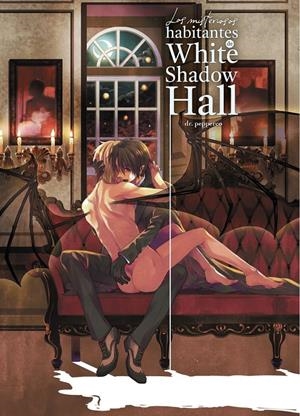 MISTERIOSOS HABITANTES DE WHITE SHADOW HALL [RUSTICA] | PEPPERCO | Akira Comics  - libreria donde comprar comics, juegos y libros online