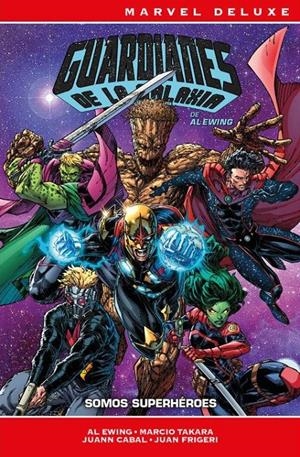 MARVEL NOW! DELUXE: GUARDIANES DE LA GALAXIA DE AL EWING VOL.02, SOMOS SUPERHEROES [CARTONE] | EWING, AL | Akira Comics  - libreria donde comprar comics, juegos y libros online