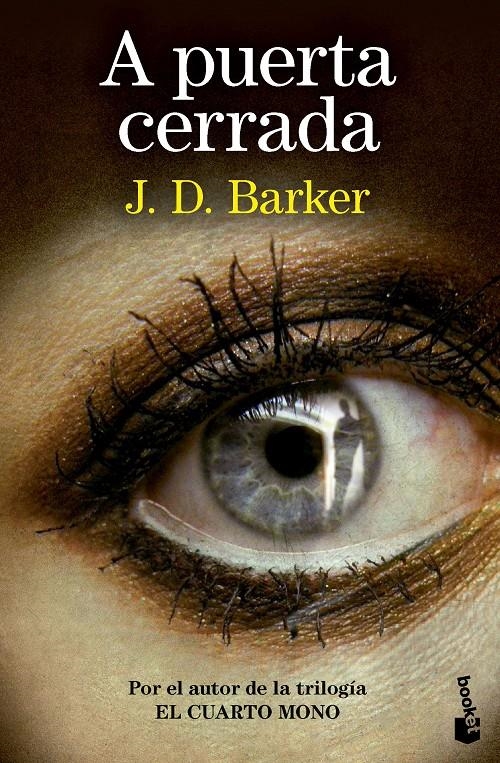 PUERTA CERRADA, A [BOLSILLO] | BARKER, J. D. | Akira Comics  - libreria donde comprar comics, juegos y libros online