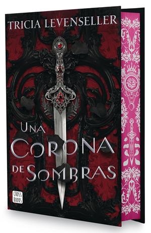 UNA CORONA DE SOMBRAS (EDICION ESPECIAL LIMITADA) [CARTONE] | LEVENSELLER, TRICIA | Akira Comics  - libreria donde comprar comics, juegos y libros online