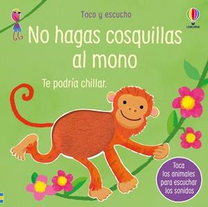 TOCO Y ESCUCHO: NO HAGAS COSQUILLAS AL MONO [CARTONE] | TAPLIN, SAM | Akira Comics  - libreria donde comprar comics, juegos y libros online