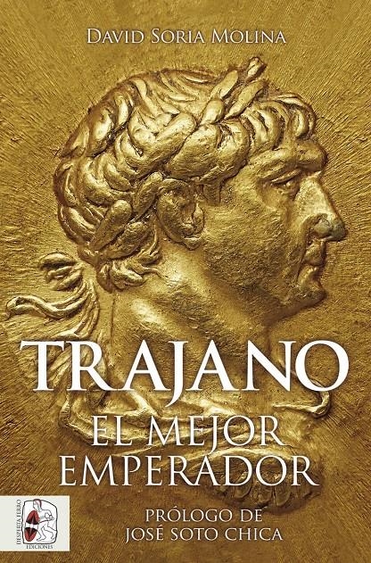 TRAJANO [RUSTICA] | SORIA MOLINA, DAVID | Akira Comics  - libreria donde comprar comics, juegos y libros online