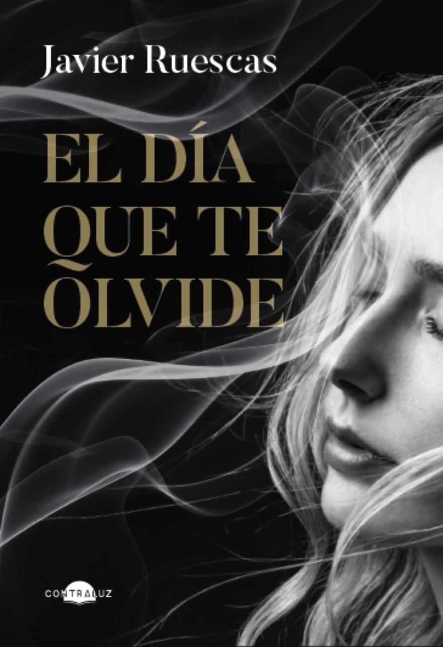 DIA QUE TE OLVIDE, EL [CARTONE] | RUESCAS, JAVIER | Akira Comics  - libreria donde comprar comics, juegos y libros online