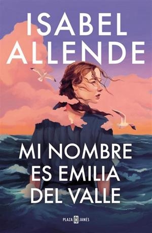 MI NOMBRE ES EMILIA DEL VALLE [CARTONE] | ALLENDE, ISABEL | Akira Comics  - libreria donde comprar comics, juegos y libros online