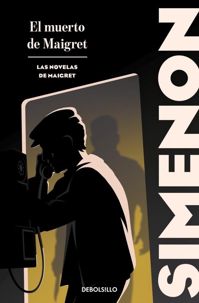 MUERTO DE MAIGRET, EL (LAS NOVELAS DE MAIGRET) [BOLSILLO] | SIMENON, GEORGES | Akira Comics  - libreria donde comprar comics, juegos y libros online