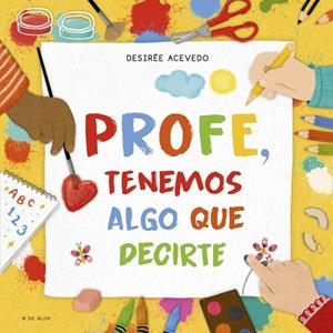 PROFE TENEMOS ALGO QUE DECIRTE [CARTONE] | ACEVEDO, DESIREE | Akira Comics  - libreria donde comprar comics, juegos y libros online