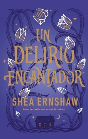 UN DELIRIO ENCANTADOR [RUSTICA] | ERNSHAW, SHEA | Akira Comics  - libreria donde comprar comics, juegos y libros online