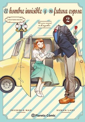 HOMBRE INVISIBLE Y SU FUTURA ESPOSA, EL Nº2 [RUSTICA] | IWATOBINEKO | Akira Comics  - libreria donde comprar comics, juegos y libros online