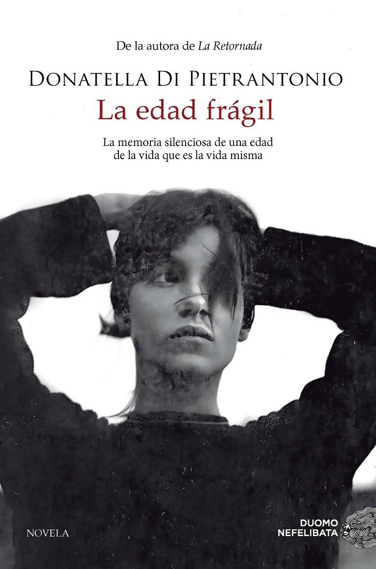 EDAD FRAGIL, LA [RUSTICA] | DI PIETRANTONIO, DONATELLA | Akira Comics  - libreria donde comprar comics, juegos y libros online