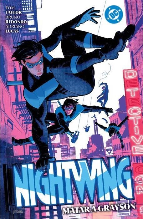 DC PREMIERE: NIGHTWING Nº02, MATAR A GRAYSON [RUSTICA] | TAYLOR, TOM / REDONDO, BRUNO | Akira Comics  - libreria donde comprar comics, juegos y libros online