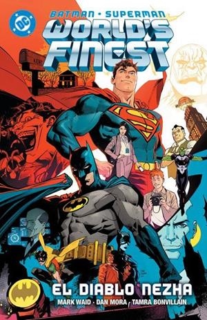 DC PREMIERE: AMANECER DE DC, BATMAN / SUPERMAN Nº01 EL DIABLO NEZHA [RUSTICA] | WAID, MARK / MORA, DAN | Akira Comics  - libreria donde comprar comics, juegos y libros online