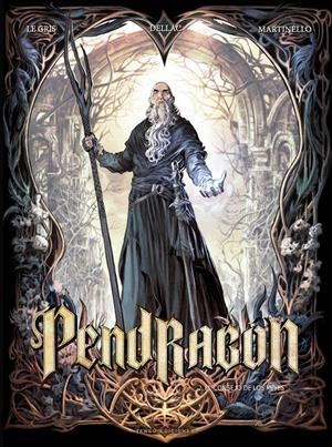 PENDRAGON VOL.2: EL CONSEJO DE LOS REYES [CARTONE] | LE GRIS / DELLAC | Akira Comics  - libreria donde comprar comics, juegos y libros online