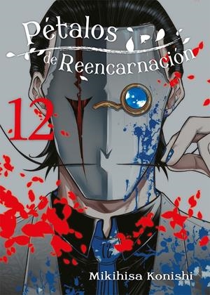 PETALOS DE REENCARNACION VOL.12 [RUSTICA] | KONISHI, MIKIHISA | Akira Comics  - libreria donde comprar comics, juegos y libros online