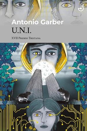 U.N.I. [RUSTICA] | GARBER, ANTONIO | Akira Comics  - libreria donde comprar comics, juegos y libros online