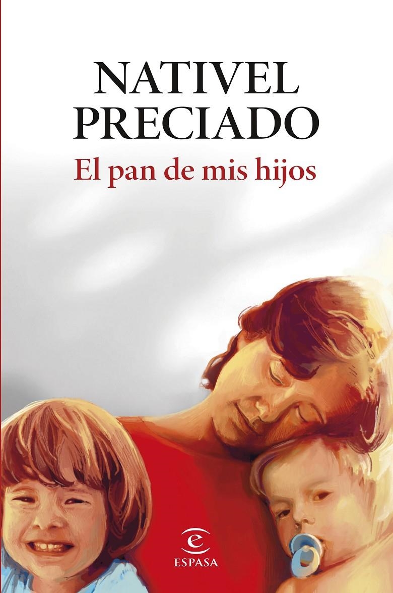 PAN DE MIS HIJOS, EL [RUSTICA] | PRECIADO, NATIVEL | Akira Comics  - libreria donde comprar comics, juegos y libros online