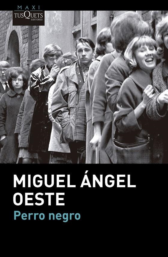 PERRO NEGRO [BOLSILLO] | OESTE, MIGUEL ANGEL | Akira Comics  - libreria donde comprar comics, juegos y libros online
