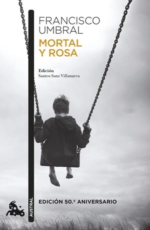MORTAL Y ROSA (EDICION 50.º ANIVERSARIO) [BOLSILLO] | UMBRAL, FRANCISCO | Akira Comics  - libreria donde comprar comics, juegos y libros online